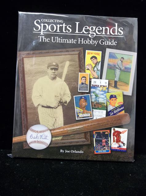 Read Online Collecting Sports Legends By Joe Orlando