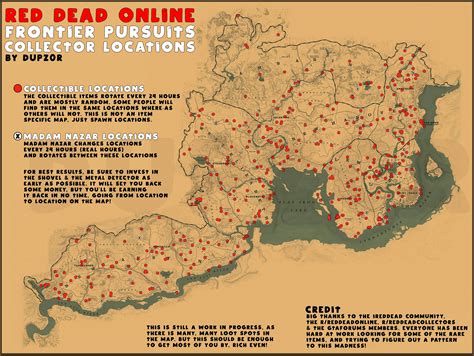 Red Dead Online Collectors Map. Find all collectibles across the world and sell to Madam Nazar. Find all the items listed and sell the complete collection to Madam Nazar for an XP and RDO$ reward. In our app there is also Free Roaming Event Schedule so you can easily see which Free Roaming Event is coming to prepare.. 