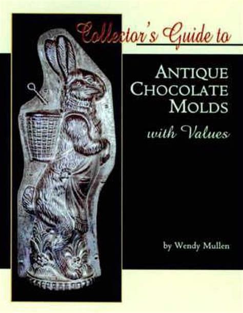 Collector s guide to antique chocolate molds. - Bohemia española en parís a fines del siglo pasado.
