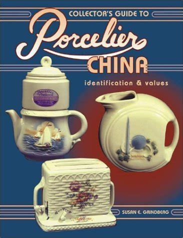 Collector s guide to porcelier china identification and values. - Vorlage für ein verfahrenshandbuch zur gastfreundschaft.