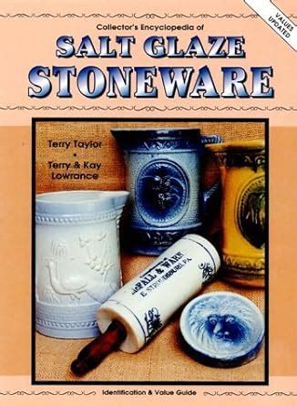 Collectors encyclopedia of salt glaze stoneware identification and value guide. - Mazda b series 2000 workshop service repair manual.