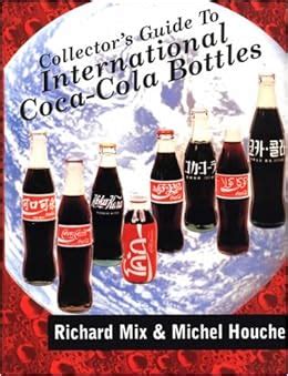 Collectors guide to international coca cola bottles. - L'arriuee des peres capucins, & la conuersion des sauuages à nostre saincte foy.