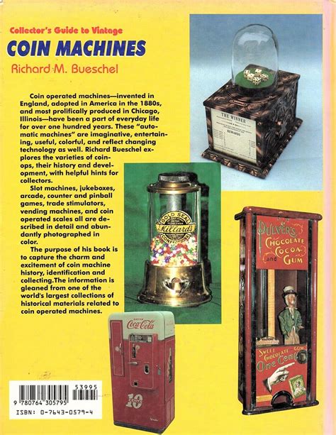 Collectors guide to vintage coin machines by richard m bueschel. - Invito alla national gallery of art..