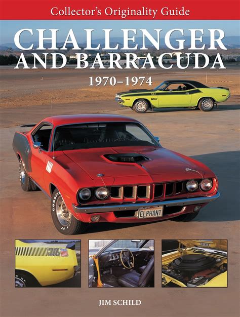Collectors originality guide challenger and barracuda 1970 1974. - Una incursion por la costa atlantica.