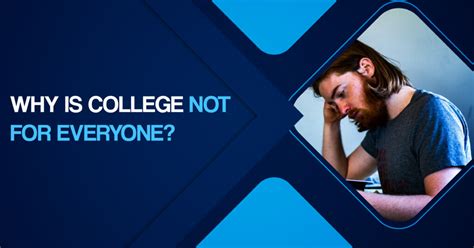 College Is Not For Everyone