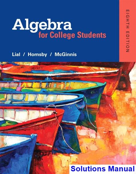 College algebra 8th edition lial solutions manual. - Solution manual thermodynamics cengel 4th edition.