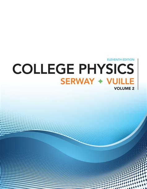 College physics serway 7. - Edexcel as chemistry student unit guide.