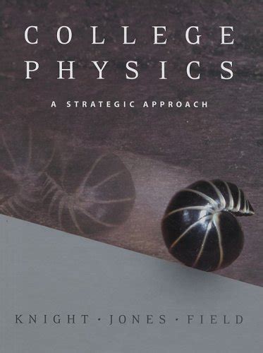 Full Download College Physics A Strategic Approach By Randall D Knight