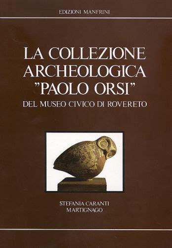 Collezione archeologica paolo orsi del museo civico di rovereto. - Manuale di istruzioni per 81 glastron.