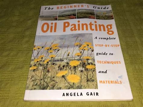 Collins artists guide to oil painting by angela gair. - Livre de recettes d'un dabtara abyssin..