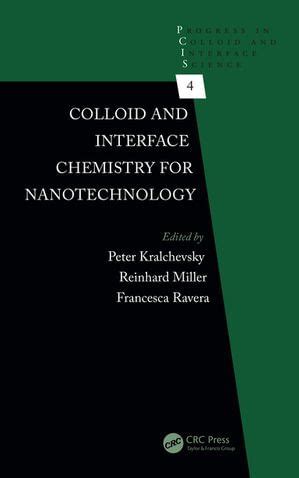 Colloid And Interface Chemistry For Nanotechnolog