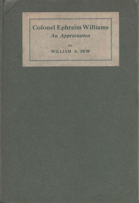 Colonel Ephraim Williams An Appreciation