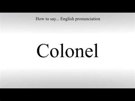 Colonel pronunciation. Things To Know About Colonel pronunciation. 