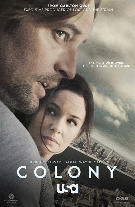 Colony series. Gateway: Directed by Nelson McCormick. With Josh Holloway, Sarah Wayne Callies, Peter Jacobson, Amanda Righetti. After a high-value hostage is kidnapped by the Resistance, the Los Angeles block is placed on lockdown. Season Finale. 