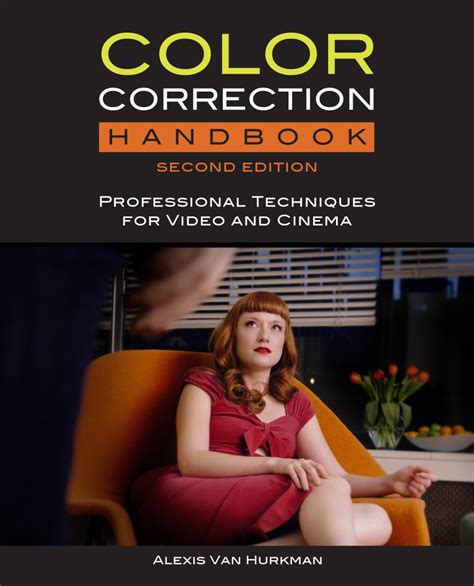Color correction handbook professional techniques for video and cinema 2nd edition digital video audio editing. - Theatre for young audiences a critical handbook.