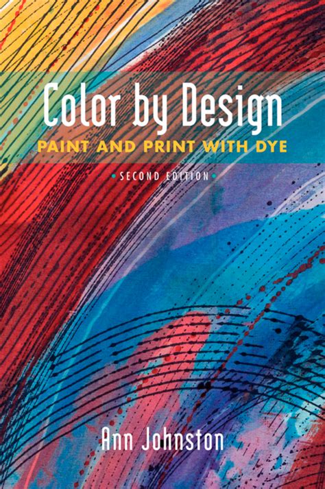 Full Download Color By Design Paint And Print With Dye By Ann Johnston