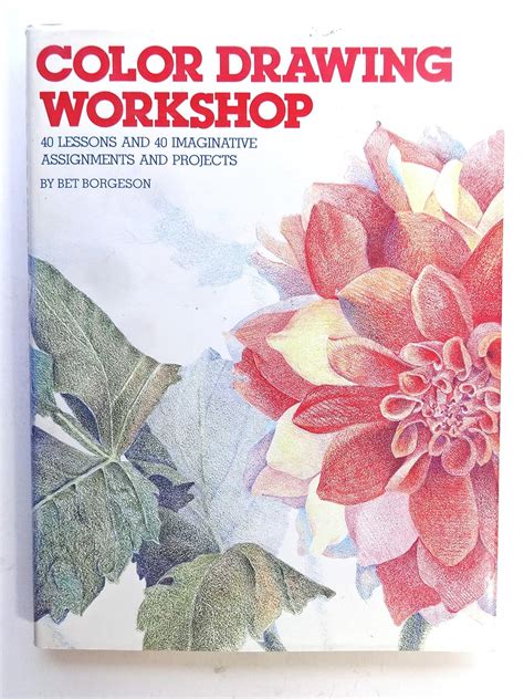 Read Online Color Drawing Workshop By Bet Borgeson