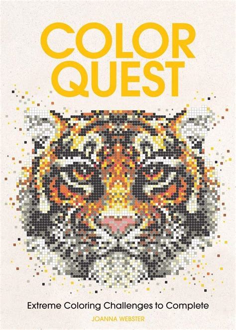 Read Online Color Quest Extreme Coloring Challenges To Complete By Joanna Webster