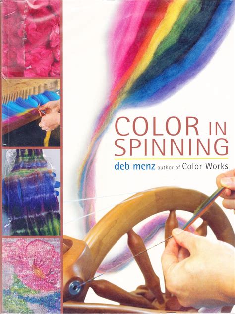 Full Download Color In Spinning By Deb Menz