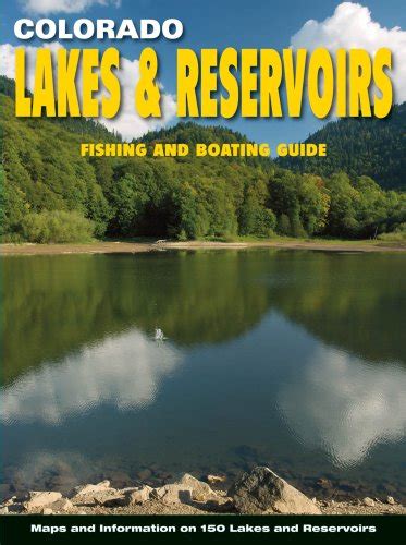 Colorado lakes reservoirs fishing and boating guide. - El gran libro de américa judía.