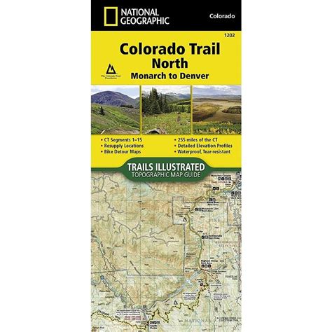 Full Download Colorado Trail North Monarch To Denver By National Geographic Maps