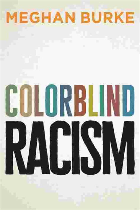 Download Colorblind Racism By Meghan A Burke