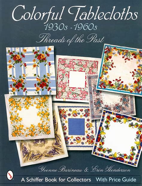 Colorful tablecloths 1930s 1960s threads of the past schiffer book for collectors with price guide. - Triumph thunderbird 900 885cc manuale di riparazione officina digitale 1995 1999.