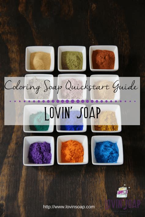 Coloring Soap Quick Start Guide Lovin Soap Studio