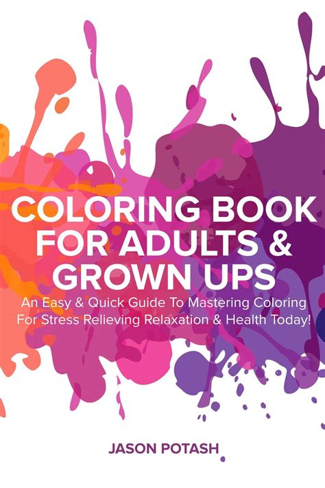 Coloring book for adults grown ups an easy quick guide to mastering coloring for stress relieving relaxation. - Mathematical models in biology solution manual.
