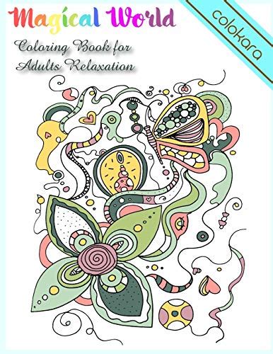 Read Online Coloring Book For Adults Relaxation Magical World Of Fantasy Doodles Coloring  Activity Book By Colokara