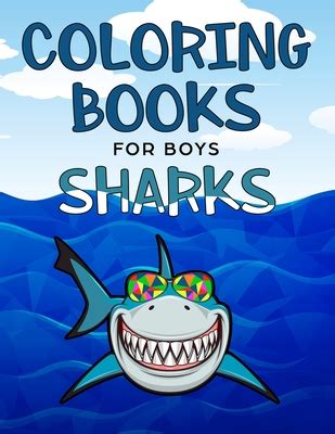 Download Coloring Books For Boys Sharks By Happy Harper