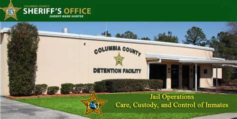 Columbia County,Florida. Typically the Sheriff's Department is responsible for managing the county jail, and Sheriff's Department websites often provide inmate rosters, arrests and bookings reports, or more comprehensive inmate search databases accessible to the public. If the link is broken, feel free to leave a comment on this page. . 