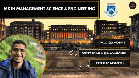 Columbia university management science and engineering.  Know How to get admi...
