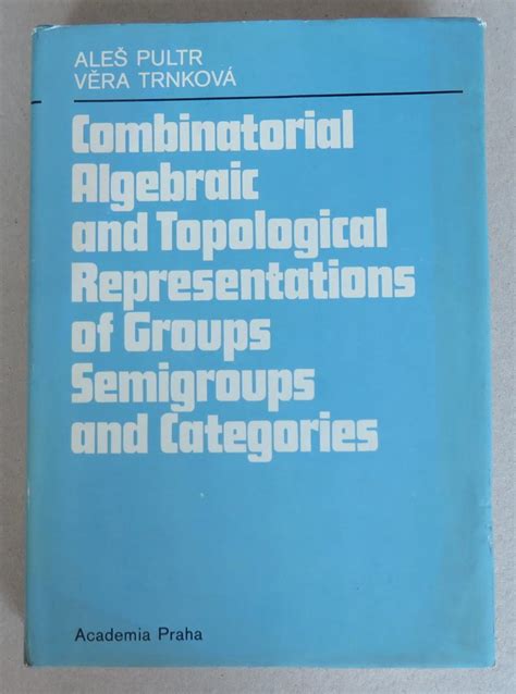 Combinatorial Algebraic And Topological Representations Of Groups Semigroups And Categories