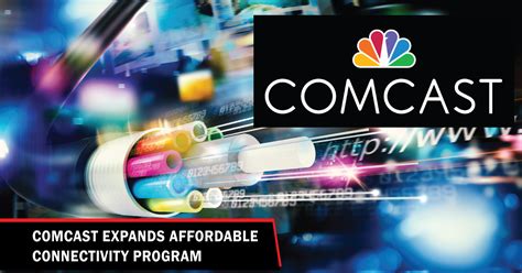 Comcast Expands Affordable Connectivity Program Offers with Faster ...