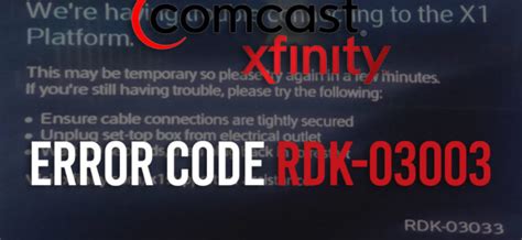 Understanding Rdk 03003 Error Code. RDK 03003 is an error code commonly encountered by Comcast customers. This code indicates a connectivity issue between the .... 