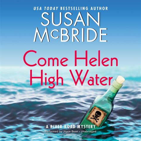 Come Helen High Water A River Road Mystery