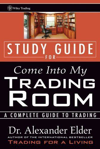 Come into my trading room study guide a complete guide to trading wiley trading advantage by elder alexander 2002 paperback. - Sony icf 2001d 2010 manuale di riparazione del ricevitore.