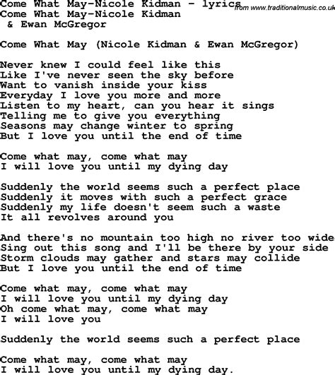 Come what may lyrics. Provided to YouTube by Universal Music GroupCome What May · Nicole Kidman · Ewan McGregorCome What May℗ An Interscope Records Release; ℗ 2001 Twentieth Centu... 