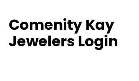 KAY Jewelers Credit Card Accounts are issued by Comenity Bank or 