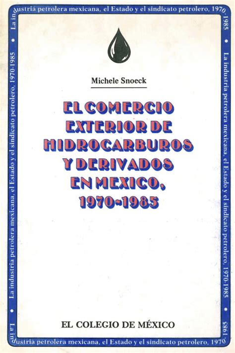 Comercio exterior de hidrocarburos y derivados en méxico, 1970 1985. - Manuale fiat ducato 2 3 jtd.