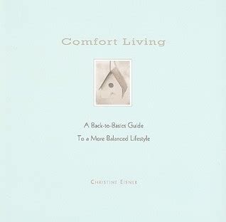 Comfort living : a back-to-basics guide to a more balanced …