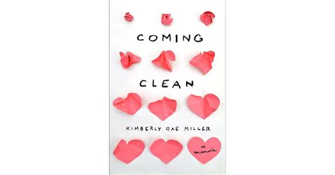 Full Download Coming Clean By Kimberly Rae Miller