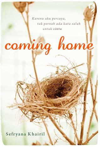 Read Online Coming Home By Sefryana Khairil