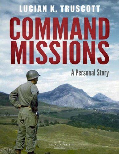 Command Missions A Personal Story