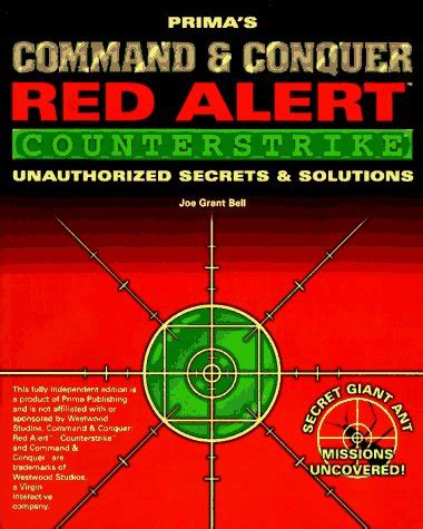 Read Online Command  Conquer Red Alert  Counterstrike Unauthorized Secrets And Solutions Secrets Of The Games Series By Joe Grant Bell