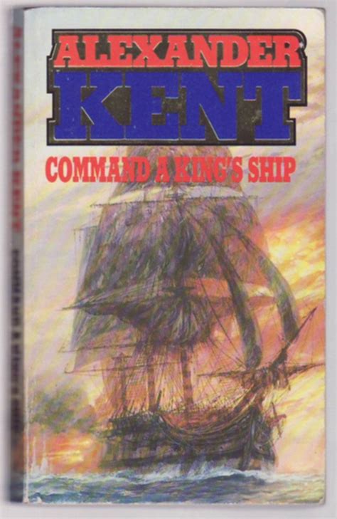 Read Command A Kings Ship By Alexander Kent