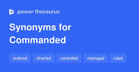 Commanded Synonyms & Antonyms Synonyms.com