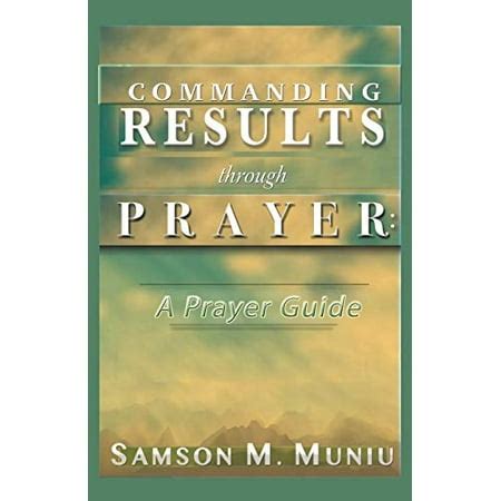 Commanding results through prayer a prayer guide. - 2 semester zwei leitfaden für die abschließende prüfung.