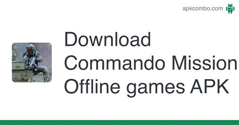 Commando Offline Mission games APK Download for Android 